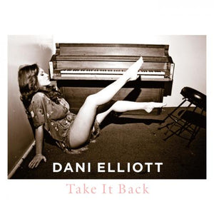 Dani Elliott / Take It Back