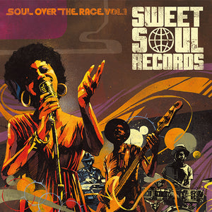 SWEET SOUL SELECT ARTISTS / SOUL OVER THE RACE VOL.1