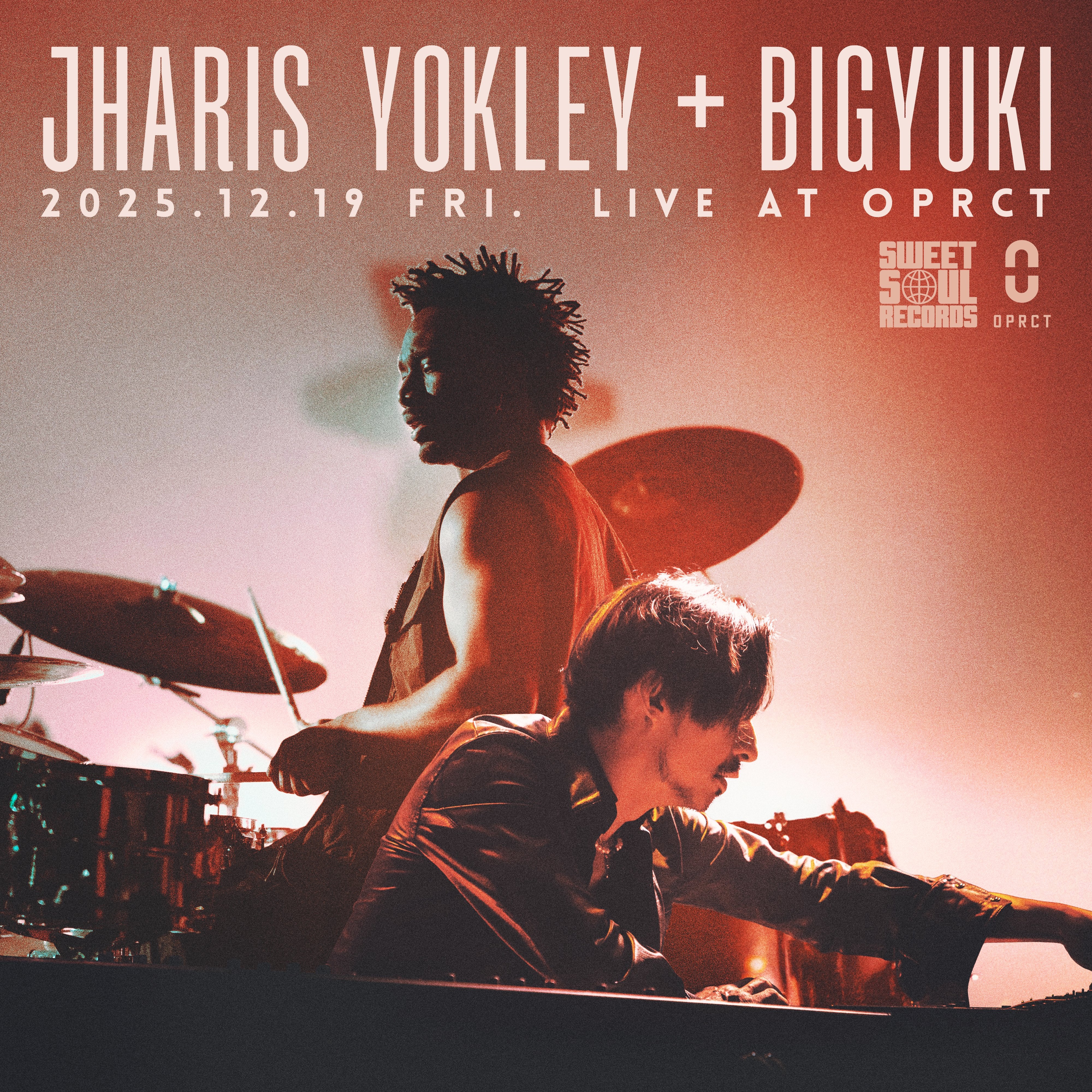 [10/3 12:00 販売開始] Jharis Yokley + BIGYUKI Live at OPRCT