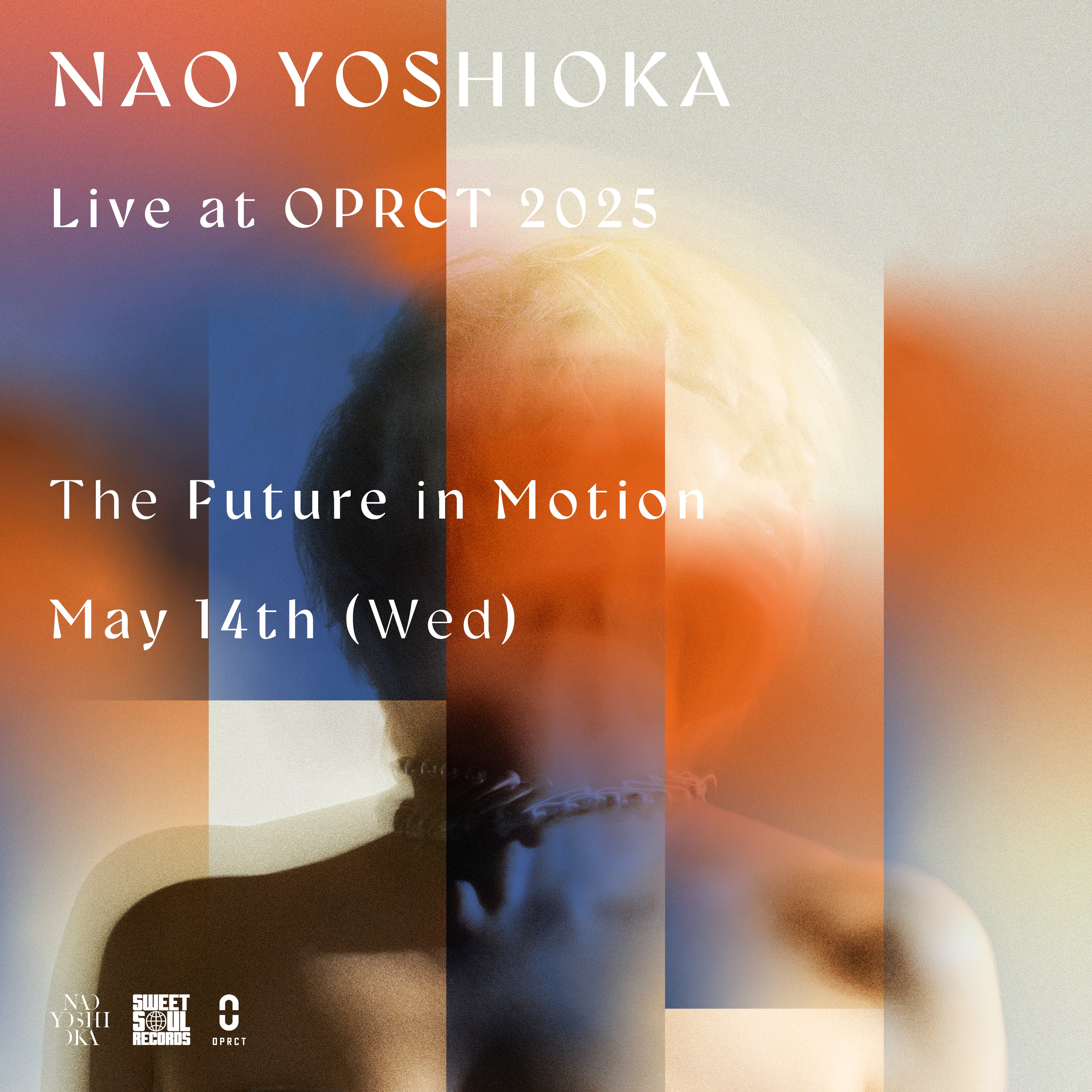 【3/24 18時〜販売開始】Nao Yoshioka "The Future in Motion" LIVE at OPRCT 2025