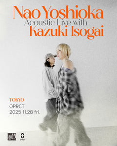 Nao Yoshioka Acoustic Live with Kazuki Isogai – SWEET SOUL RECORDS