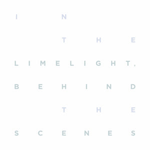 In the Limelight, Behind the Scenes (Photobook)
