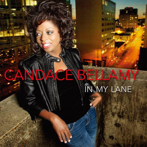 Candace Bellamy / In My Lane