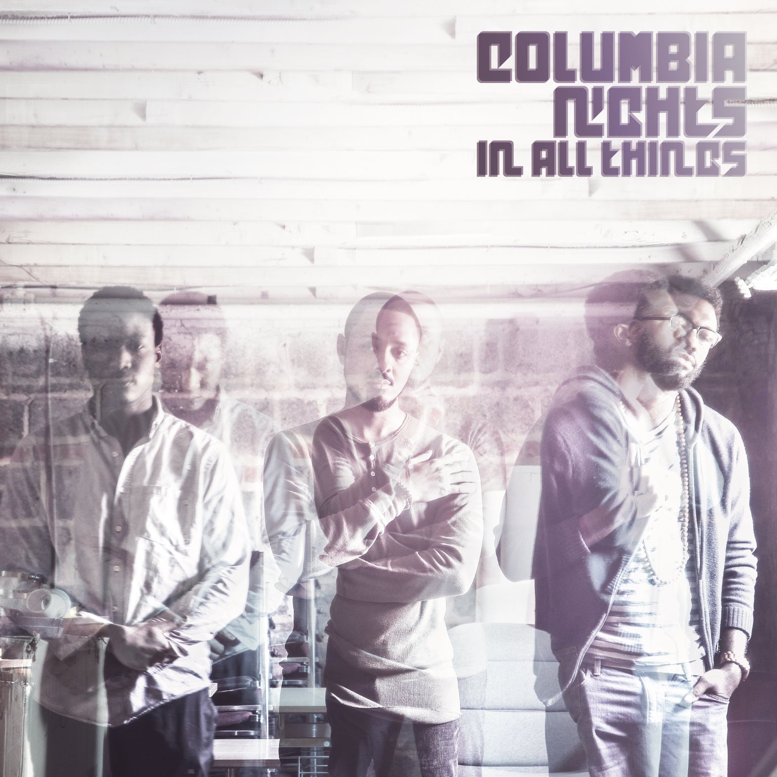 Columbia Nights / In All Things