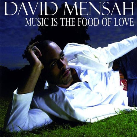 David Mensah / Music Is The Food Of Love