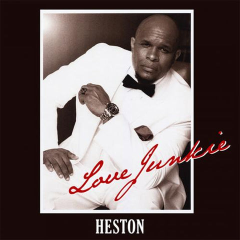 Heston / Love Junkie