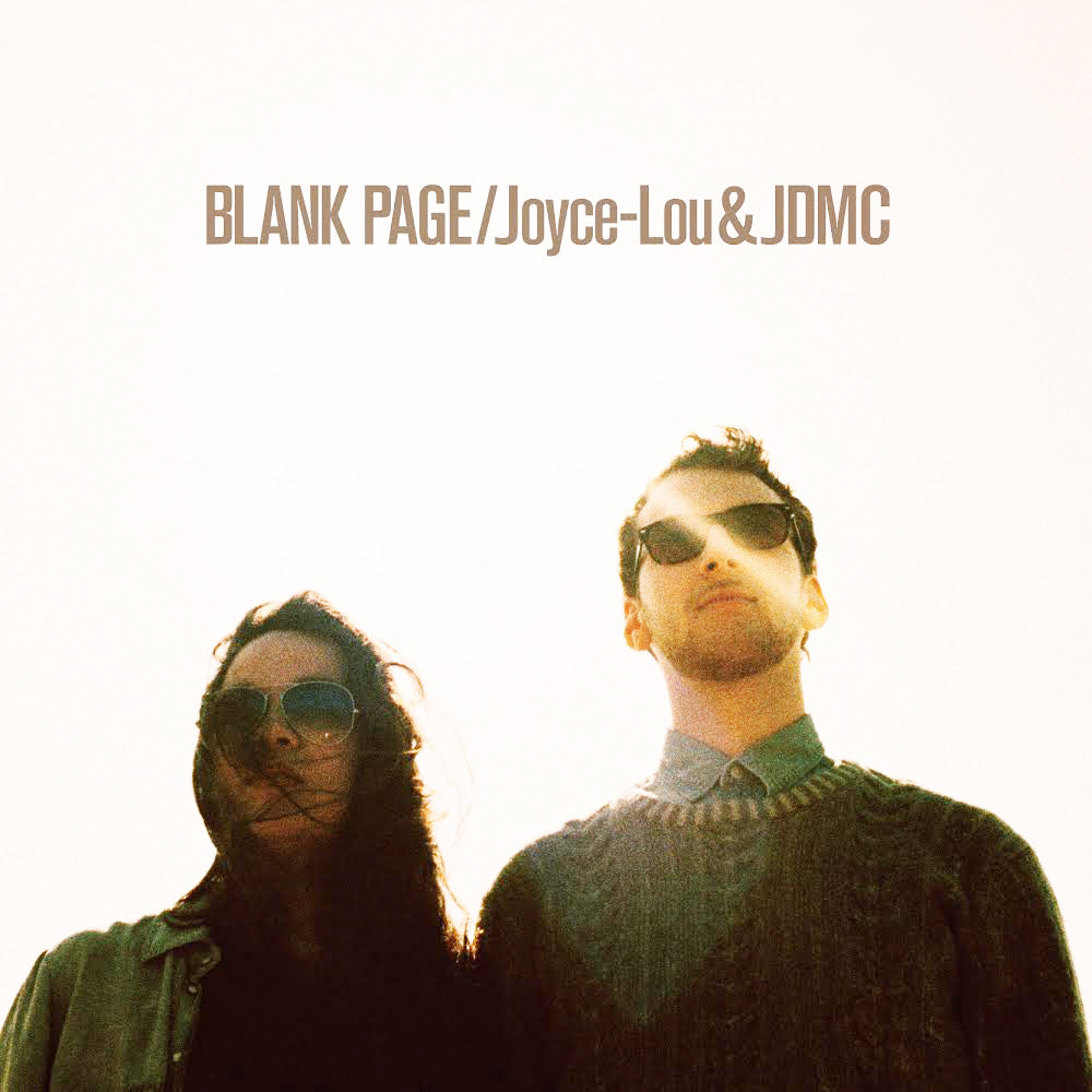 Joyce-Lou & JDMC / Blank Page