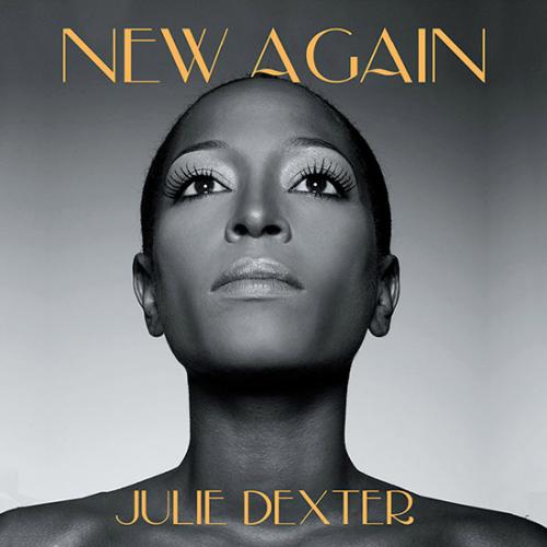 Julie Dexter / New Again