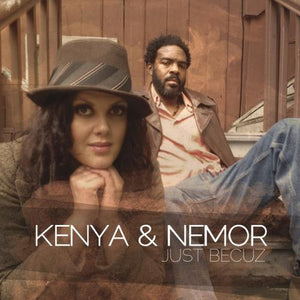 Kenya &amp; Nemor / Just Becuz