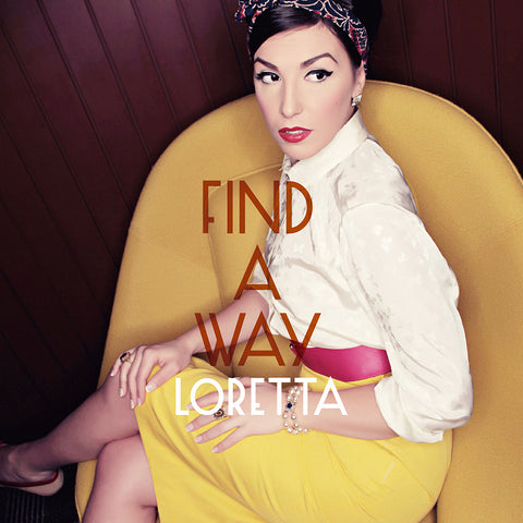 Loretta / Find A Way