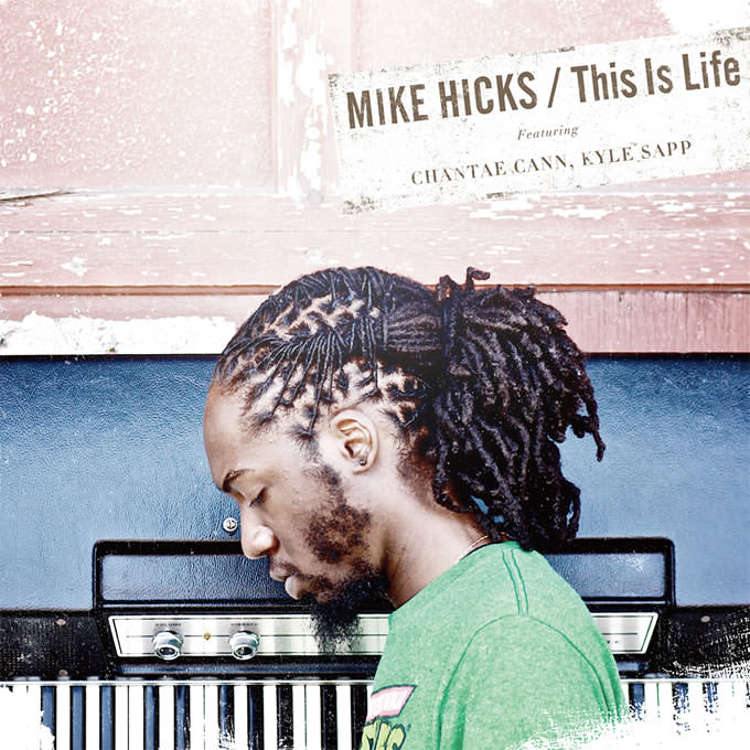 Mike Hicks / This Is Life