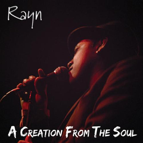 Rayn / A Creation From The Soul