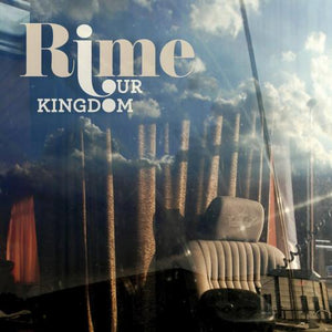 Rime / Our Kingdom