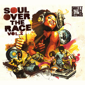 SWEET SOUL SELECT ARTISTS / SOUL OVER THE RACE VOL.2