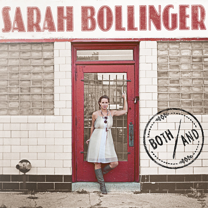 Sarah Bollinger / Both/And